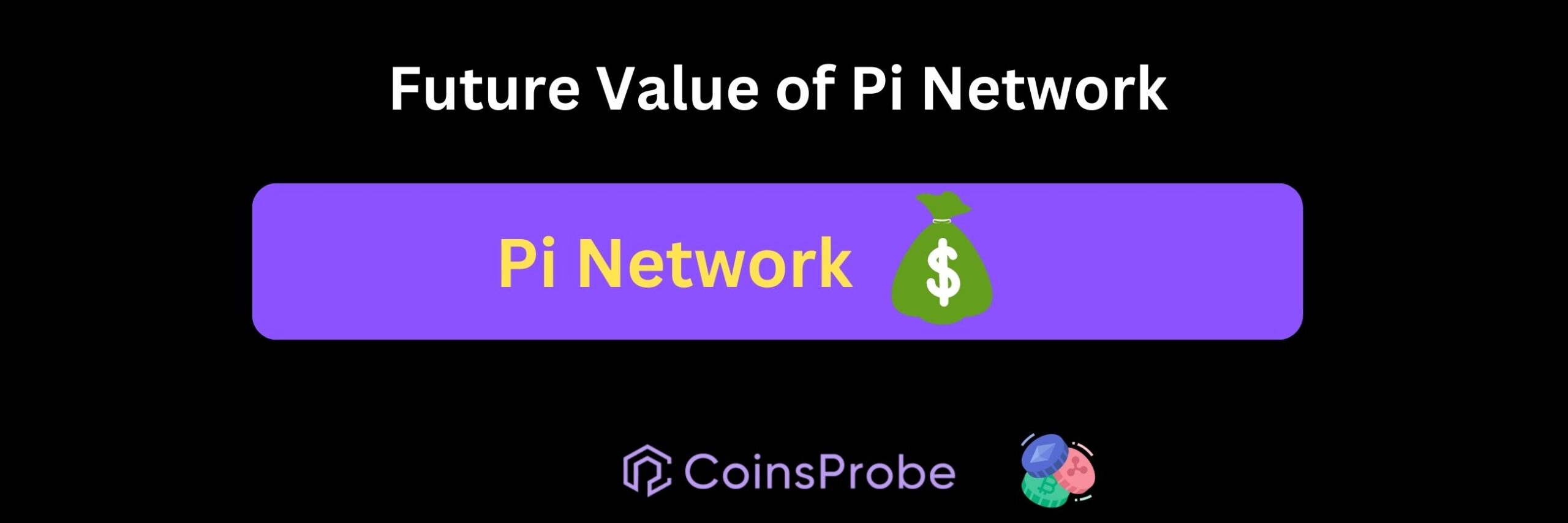 Future Value of Pi Network