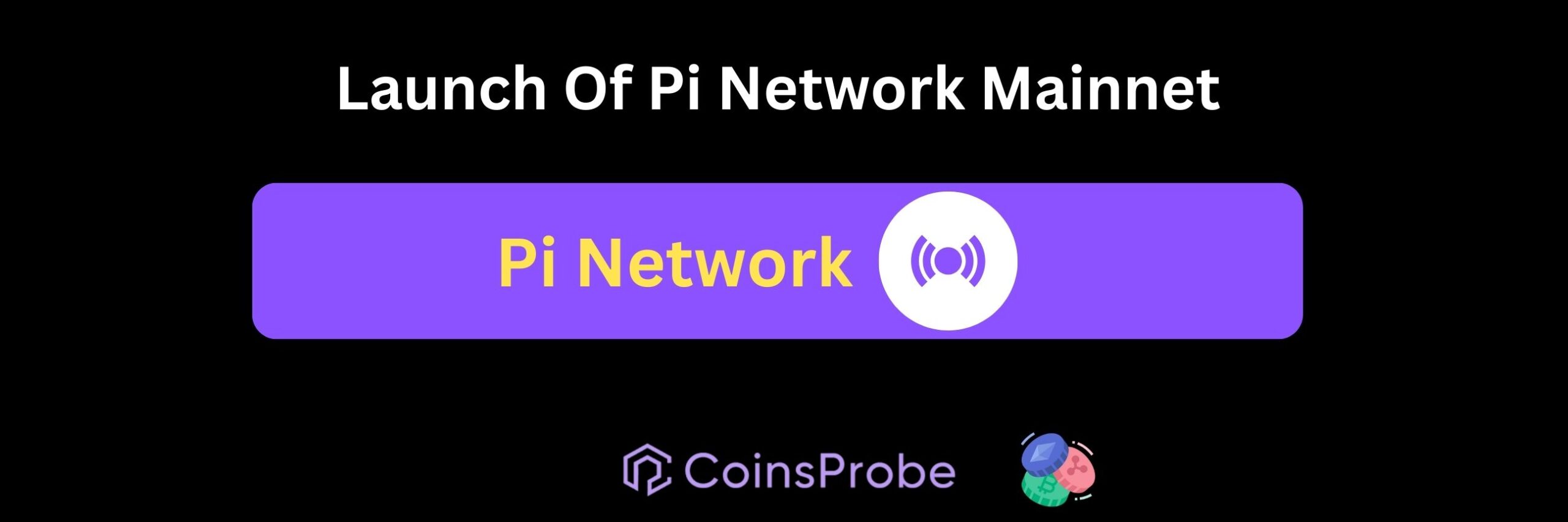 Pi Networks Mainnet launch