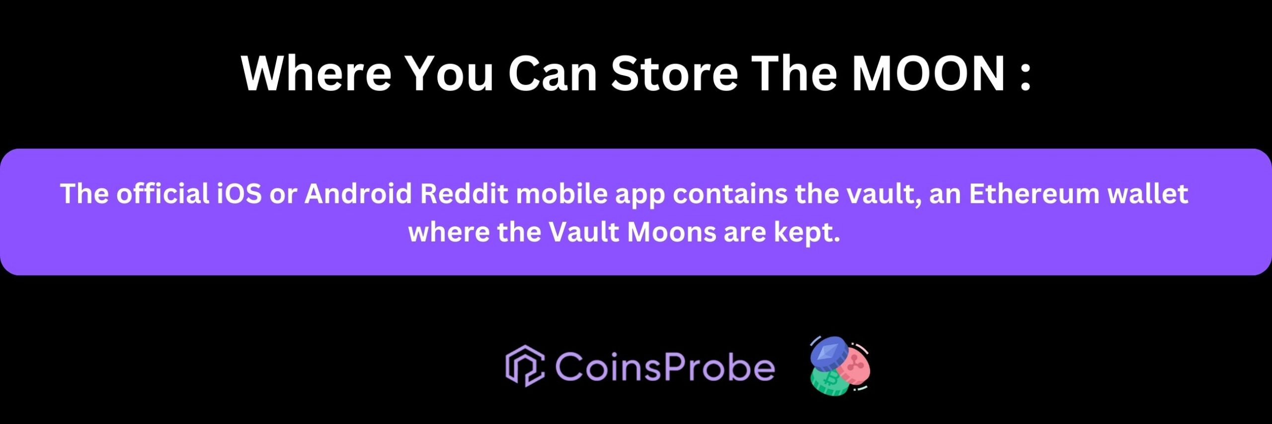Where You Can Store The MOON :