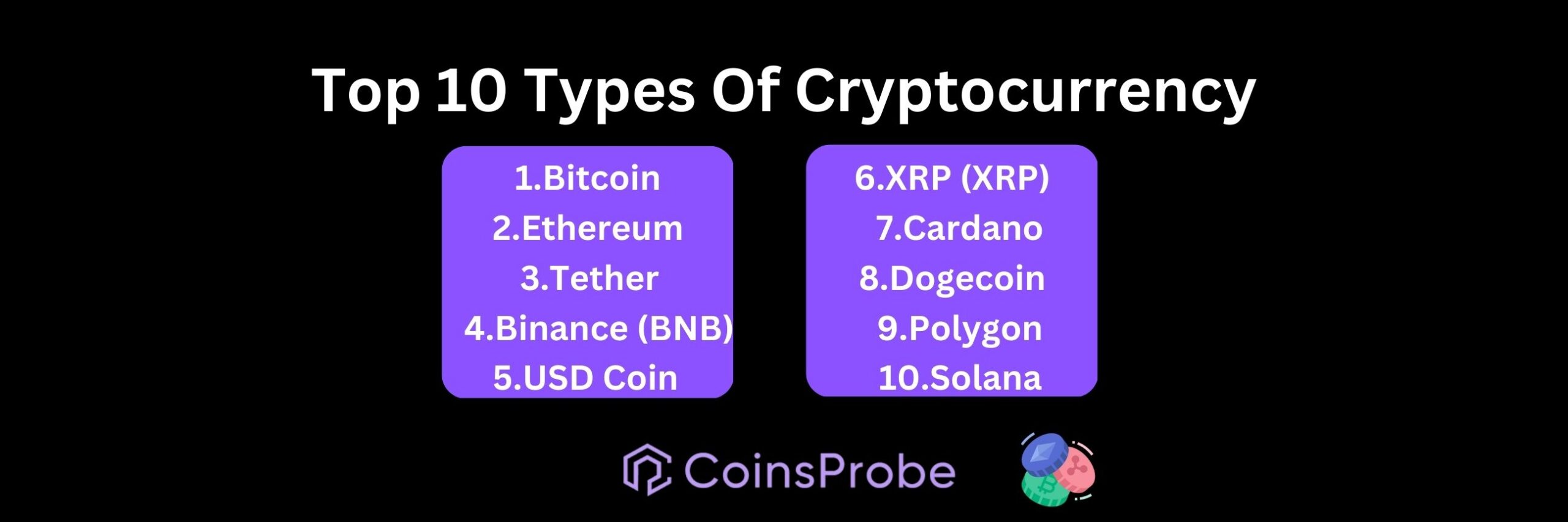  Top 10 types of cryptocurrency