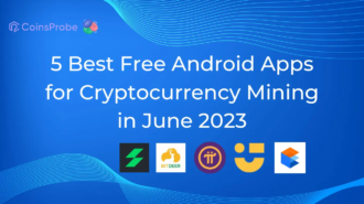 5 Best Free Android Apps for Cryptocurrency Mining in June 2023