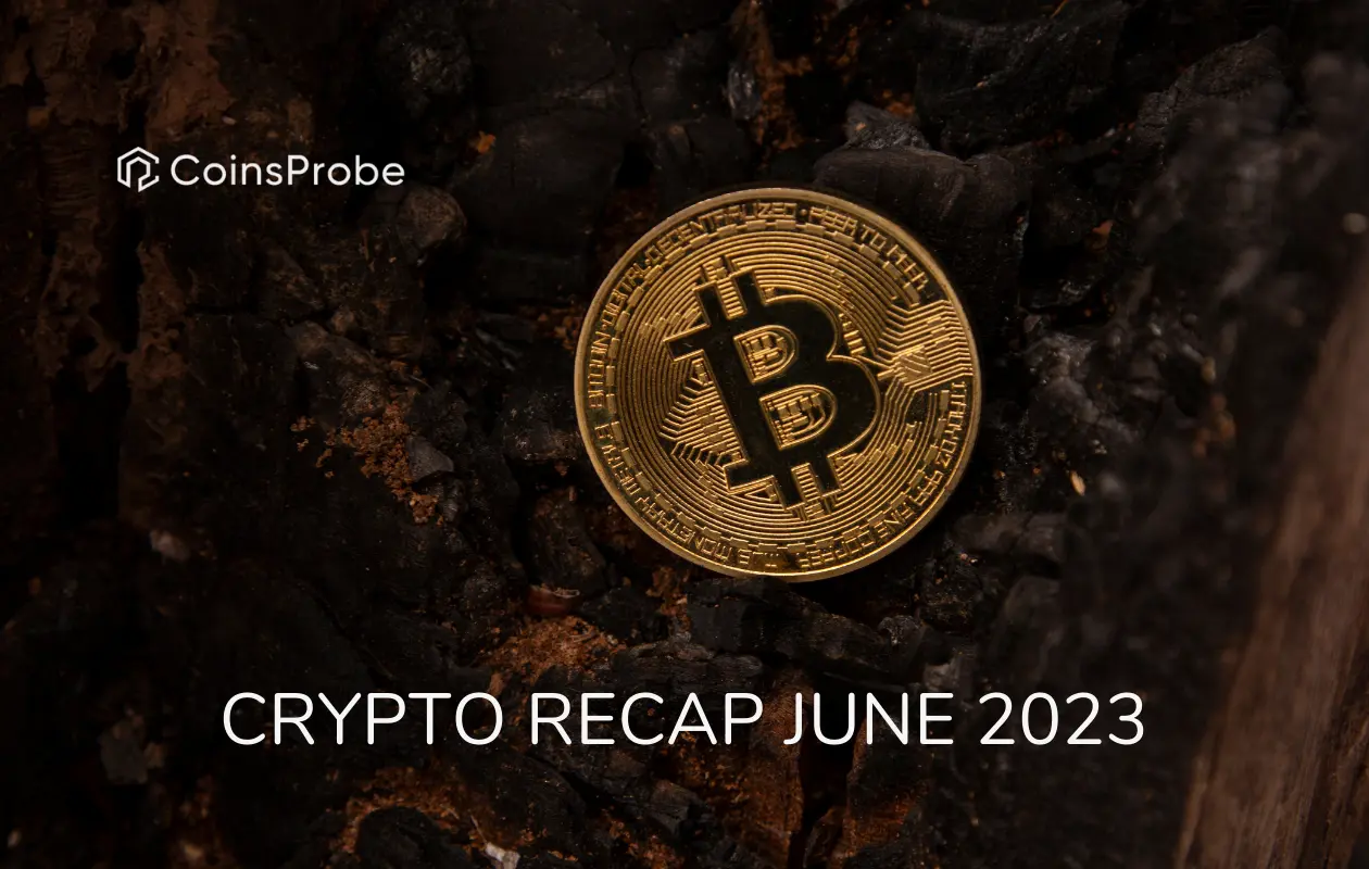 Crypto in June 2023 A Memorable Month to Remember