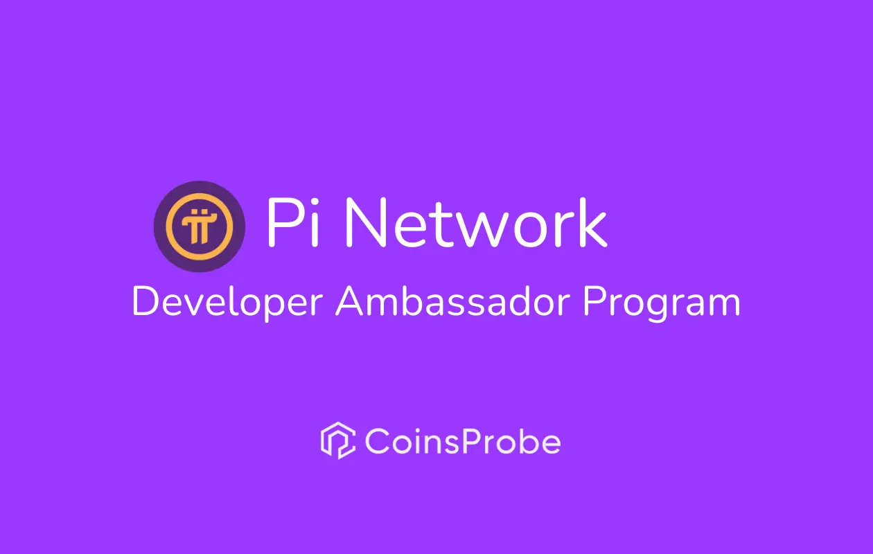 Pi Network Launches Developer Ambassador Program with 1000 Pi Coin Reward