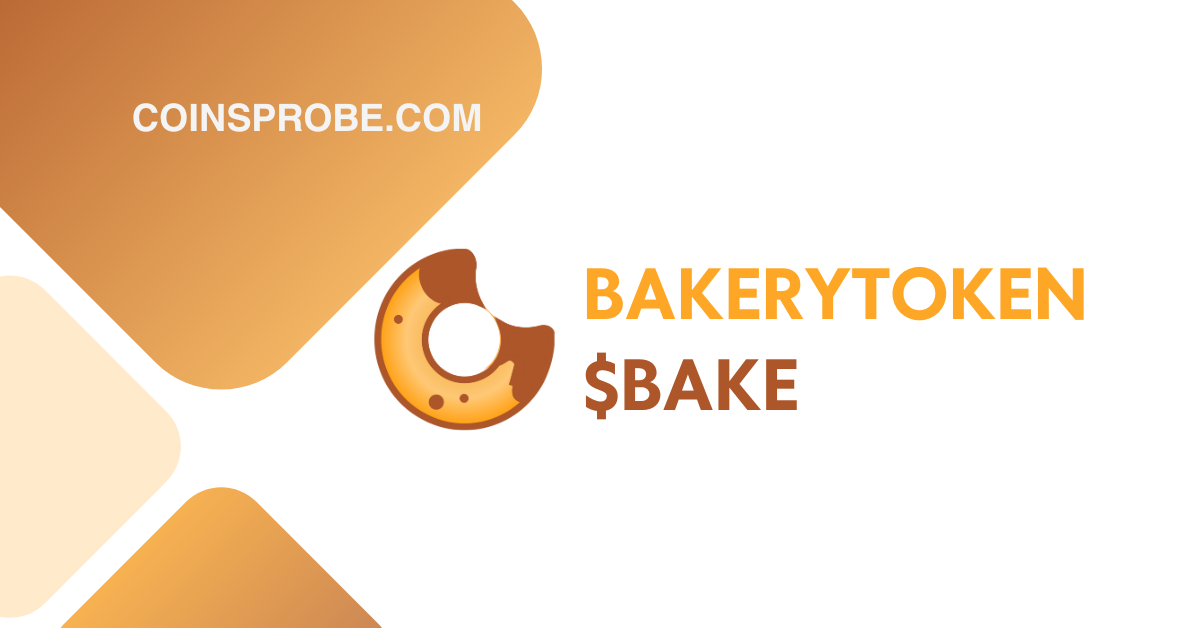 BakeryToken’s $BAKE Coin is Soaring Today Know Why