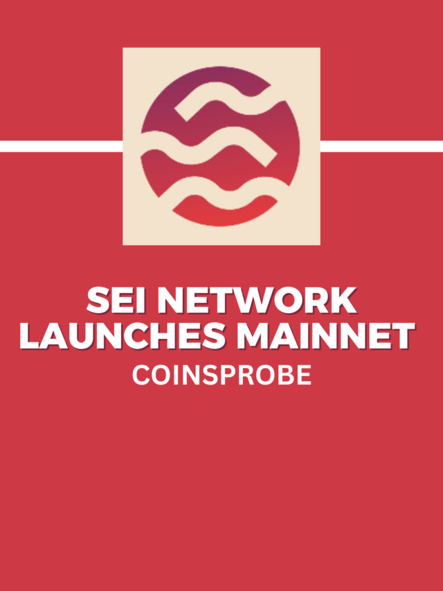 Sei Network Launches Mainnet: Check Out Key Things