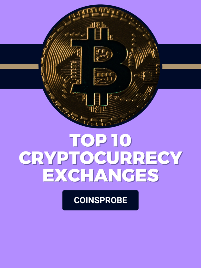 Top 10 Cryptocurrency Exchanges In 2023