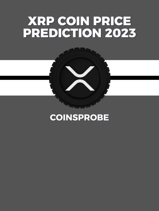 XRP Coin Price Prediction 2023