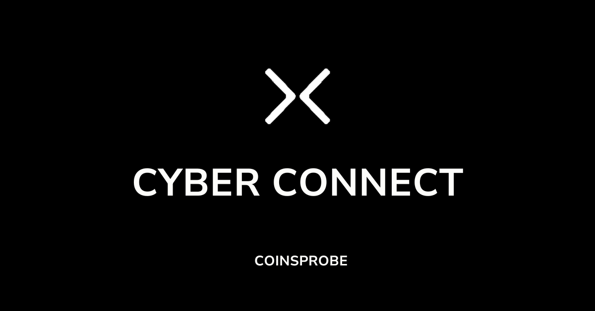 CyberConnect (CYBER) Coin Surging Today Here is Why