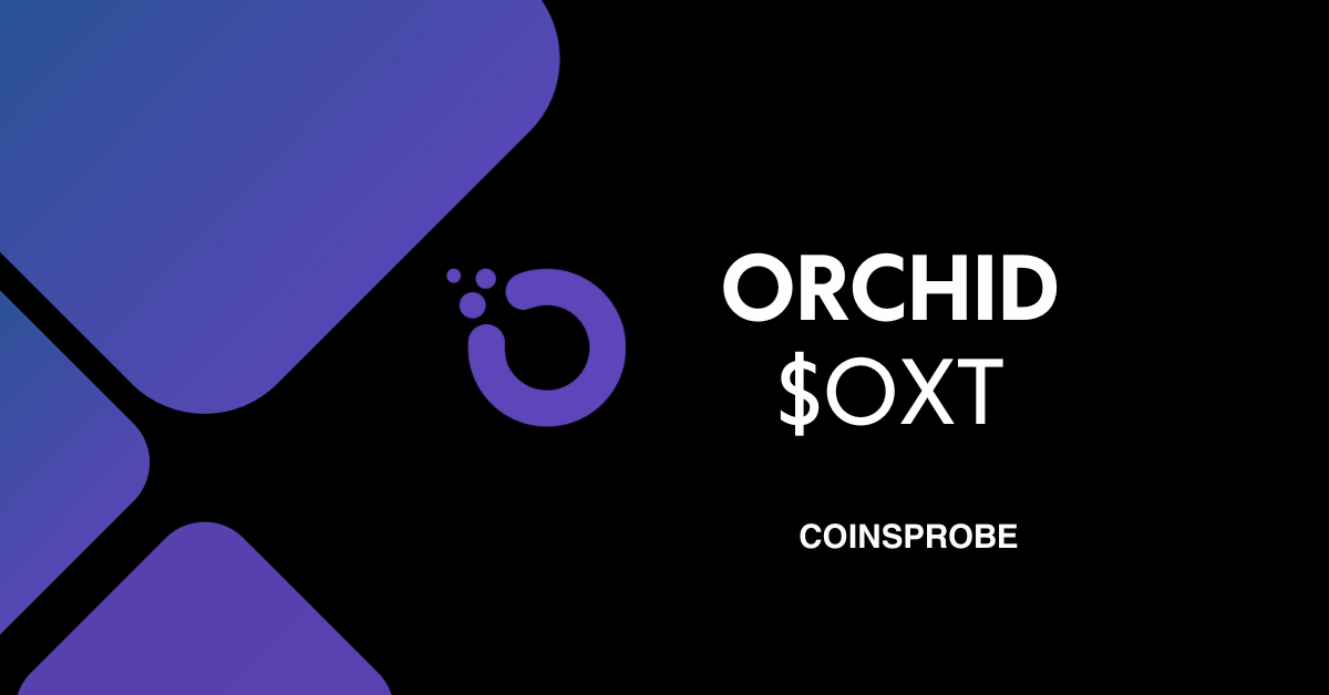 Orchid (OXT) Token Soaring Today After Major Breakout