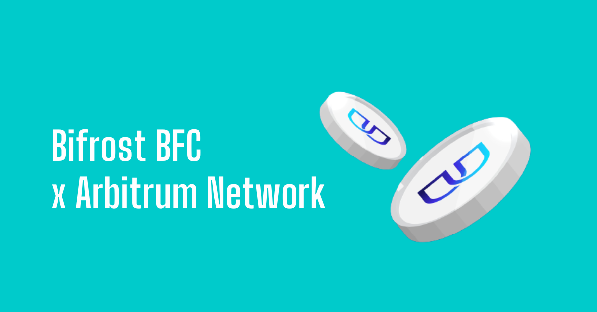 Bifrost (BFC) Coin Surging Today as Bifrost Adds Support for Arbitrum Mainnet