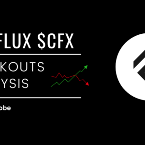 Conflux (CFX) Breakout Analysis (November 2023)