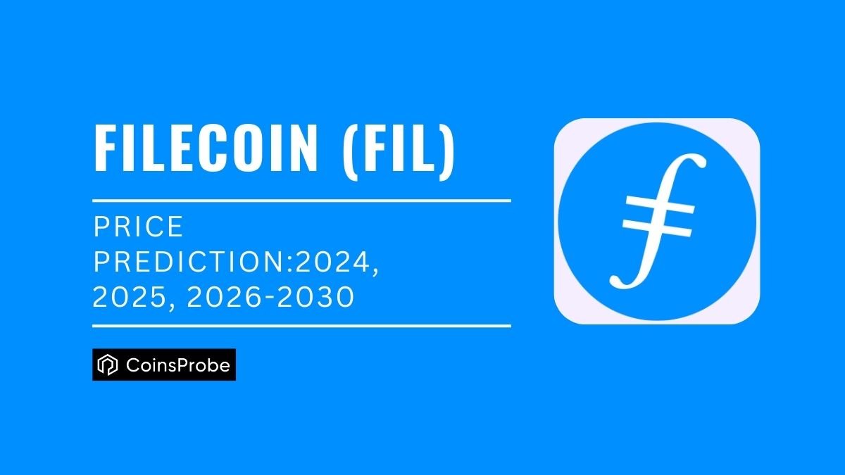 Filecoin (FIL) Price Prediction 2024, 2025, 20262030