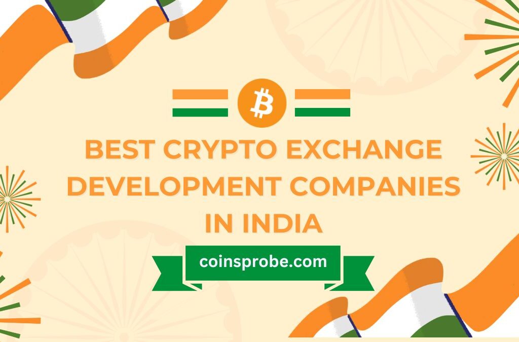 5 Best Crypto Exchange Development Companies in India 