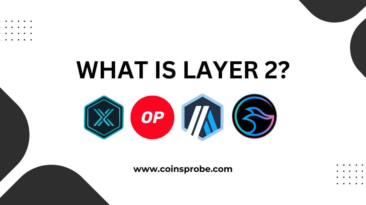 What is Layer 2? Explore It's Types and Benefits