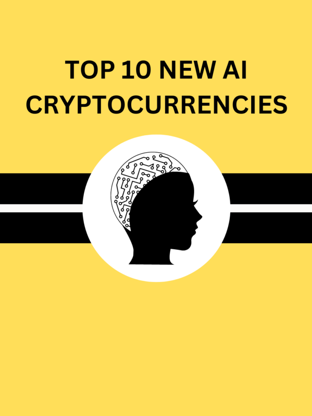 Top 10 New AI Cryptocurrencies to Watch Out for Bull Run