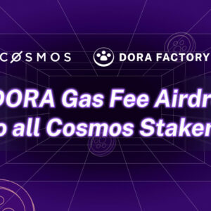 Dora Factory Announces Historic $DORA Airdrop to Over 1 Million ATOM Stakers in Largest MACI Voting Round Ever