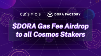 Dora Factory Announces Historic $DORA Airdrop to Over 1 Million ATOM Stakers in Largest MACI Voting Round Ever