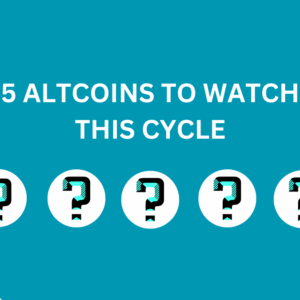 Achieve 25X Gains: 5 Altcoins to Watch for This Cycle