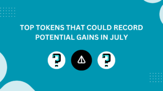 Top Crypto Tokens That Could Record Potential Gains in July