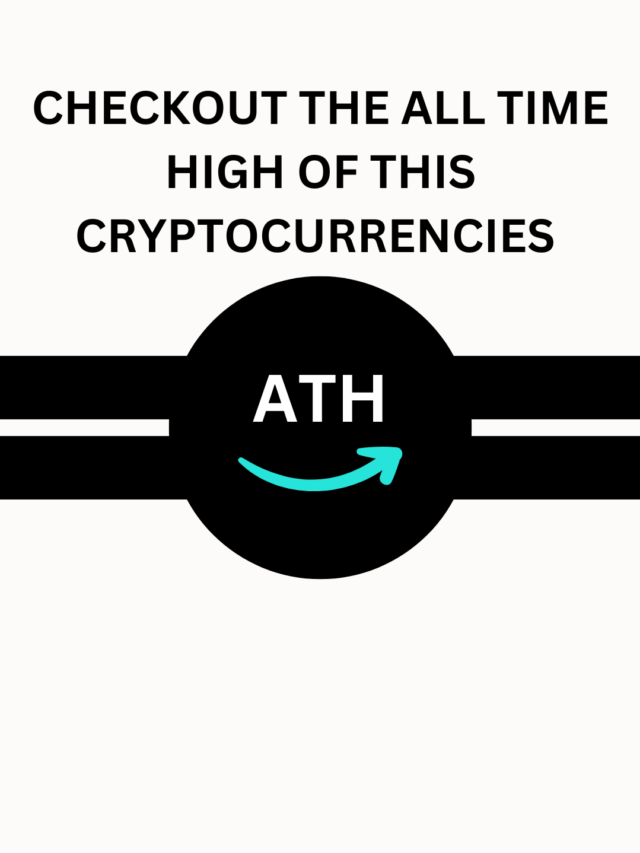 Checkout The All Time High Of This Cryptocurrencies From Current Price