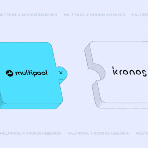 Multipool Secures Strategic Investment from Industry Giant Kronos Research