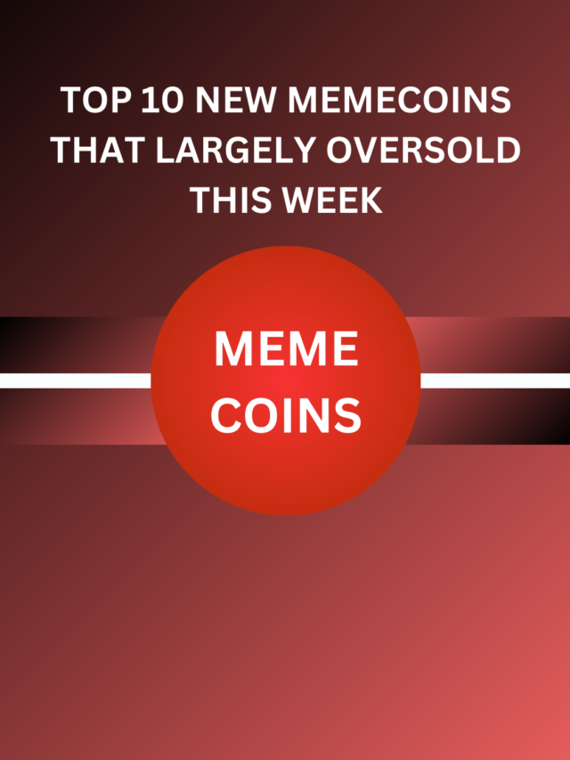 Top 10 New Memecoins That Largely Oversold This Week