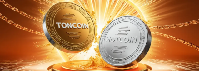 Toncoin and Notcoin