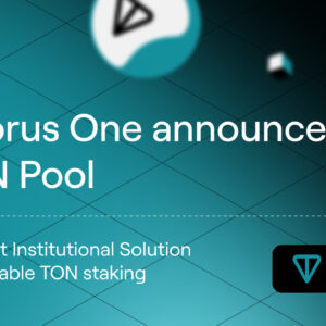 Chorus One Introduces TON Pool: The First Institutional Solution for Scalable TON staking