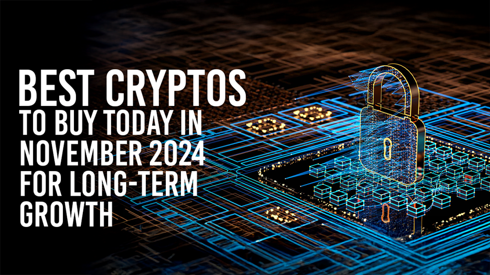 November's best crypto investments to watch, Top Cryptos to Invest in This November 2024