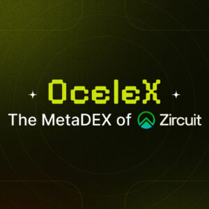 Zircuit Welcomes Ocelex: The Newest MetaDEX Driving DeFi Growth on Zircuit