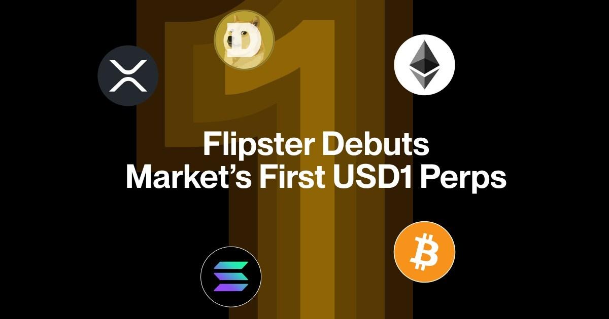 Flipster_Debuts_Market_s_First_USD1_Perps_BTC_ETH__17586195047OFMDdJFFi