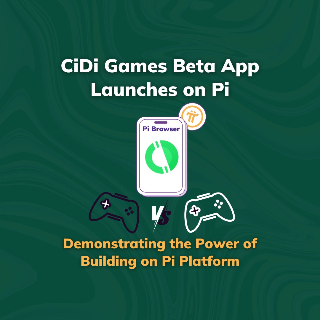 CiDi Games, a Pi Network Ventures portfolio company, launched their beta app in the Pi Browser!