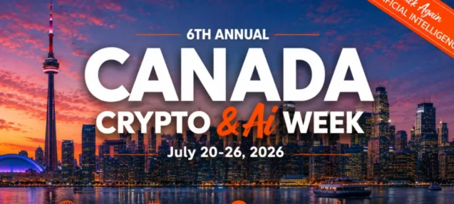 Canada Crypto Week Returns July 20–26, Celebrating the Future of Web3, Digital Assets and AI