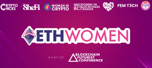 ETHWomen Returns to Toronto, Bringing Together Women Building the Future of Web3 and AI