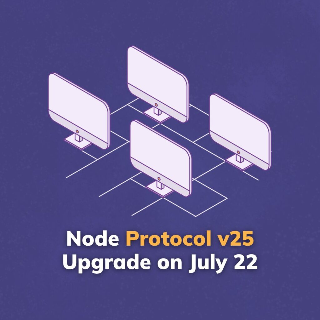On July 22, Pi is scheduled to upgrade to Protocol v25