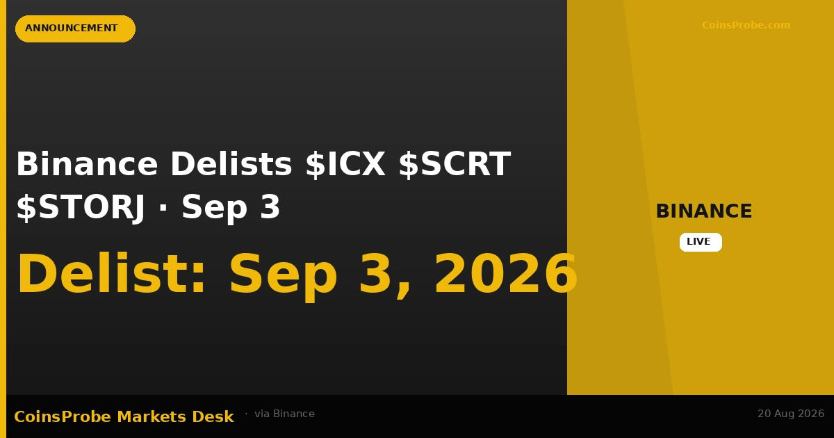 Binance to Delist ICX, SCRT, and STORJ on September 3, 2026