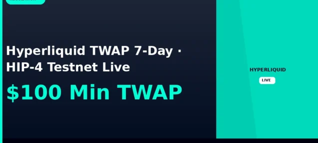 Hyperliquid Expands TWAP Orders, Launches HIP-4 on Testnet