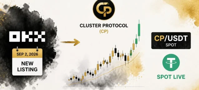 OKX Lists CP/USDT (Cluster Protocol) for Spot Trading — Sep 2, 2026